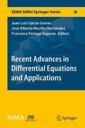 García Guirao / Periago Esparza / Murillo Hernández |  Recent Advances in Differential Equations and Applications | Buch |  Sack Fachmedien