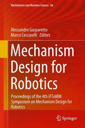 Ceccarelli / Gasparetto |  Mechanism Design for Robotics | Buch |  Sack Fachmedien