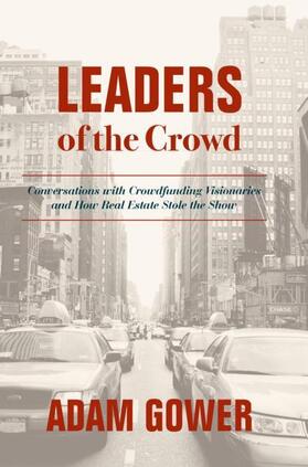 Gower |  Gower, A: Leaders of the Crowd | Buch |  Sack Fachmedien