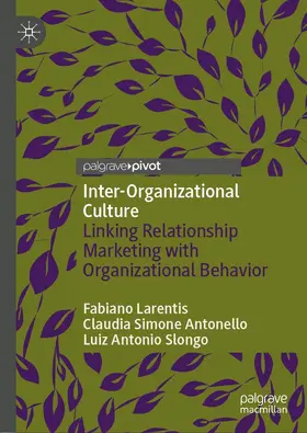 Larentis / Antonello / Slongo | Inter-Organizational Culture | E-Book | www.sack.de