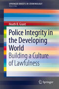 Grant |  Police Integrity in the Developing World | eBook | Sack Fachmedien