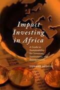 Mungai |  Impact Investing in Africa | Buch |  Sack Fachmedien