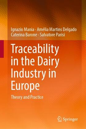Mania / Parisi / Delgado |  Traceability in the Dairy Industry in Europe | Buch |  Sack Fachmedien