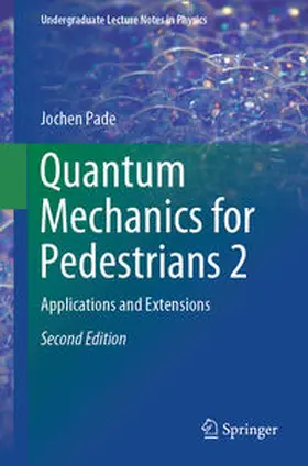 Pade | Quantum Mechanics for Pedestrians 2 | E-Book | sack.de