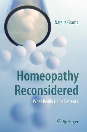 Grams | Homeopathy Reconsidered | Buch | 978-3-030-00508-5 | sack.de