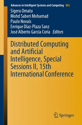 Omatu / Mohamad / Novais |  Distributed Computing and Artificial Intelligence, Special Sessions II, 15th International Conference | Buch |  Sack Fachmedien