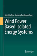 Roy / Bandyopadhyay |  Wind Power Based Isolated Energy Systems | eBook | Sack Fachmedien