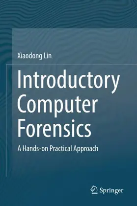 Lin |  Introductory Computer Forensics | Buch |  Sack Fachmedien
