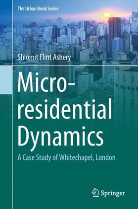 Flint Ashery |  Micro-residential Dynamics | Buch |  Sack Fachmedien