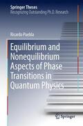 Puebla |  Equilibrium and Nonequilibrium Aspects of Phase Transitions in Quantum Physics | Buch |  Sack Fachmedien