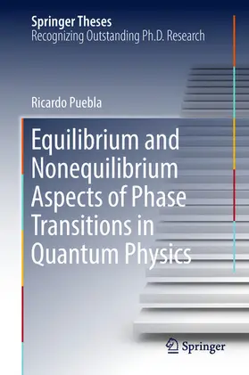 Puebla | Equilibrium and Nonequilibrium Aspects of Phase Transitions in Quantum Physics | E-Book | www.sack.de