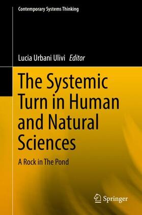 Urbani Ulivi | The Systemic Turn in Human and Natural Sciences | Buch | 978-3-030-00724-9 | sack.de