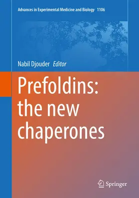 Djouder | Prefoldins: the new chaperones | Buch | 978-3-030-00736-2 | www.sack.de