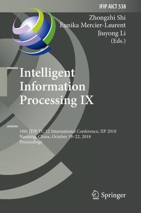 Shi / Li / Mercier-Laurent | Intelligent Information Processing IX | Buch | 978-3-030-00827-7 | sack.de