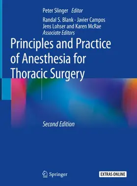 Slinger | Principles and Practice of Anesthesia for Thoracic Surgery | Buch | 978-3-030-00858-1 | www.sack.de