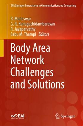 Maheswar / Thampi / Kanagachidambaresan |  Body Area Network Challenges and Solutions | Buch |  Sack Fachmedien