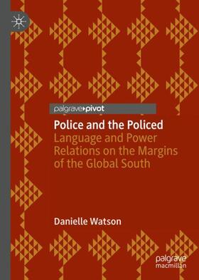 Watson |  Police and the Policed | Buch |  Sack Fachmedien