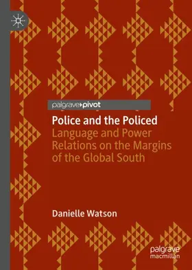 Watson |  Police and the Policed | Buch |  Sack Fachmedien