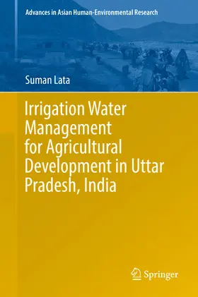 Lata | Irrigation Water Management for Agricultural Development in Uttar Pradesh, India | E-Book | sack.de