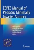 Esposito / Szavay / Becmeur |  ESPES Manual of  Pediatric Minimally Invasive Surgery | Buch |  Sack Fachmedien