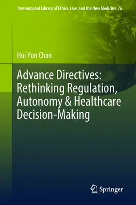 Chan | Advance Directives: Rethinking Regulation, Autonomy & Healthcare Decision-Making | E-Book | www.sack.de