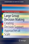 Palomares Carrascosa |  Large Group Decision Making | Buch |  Sack Fachmedien