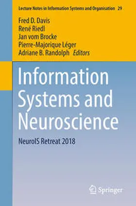 Davis / Riedl / Randolph |  Information Systems and Neuroscience | Buch |  Sack Fachmedien