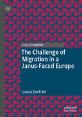 Zanfrini |  The Challenge of Migration in a Janus-Faced Europe | eBook | Sack Fachmedien