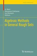 Mani / Düntsch / Cattaneo |  Algebraic Methods in General Rough Sets | Buch |  Sack Fachmedien