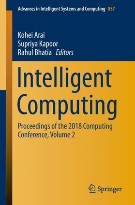 Arai / Bhatia / Kapoor |  Intelligent Computing | Buch |  Sack Fachmedien