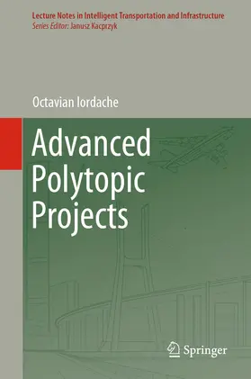 Iordache |  Advanced Polytopic Projects | eBook | Sack Fachmedien