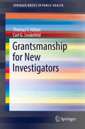 Hilton / Leukefeld |  Grantsmanship for New Investigators | eBook | Sack Fachmedien