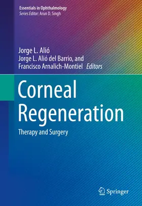 Alió / Alió del Barrio / Arnalich-Montiel |  Corneal Regeneration | Buch |  Sack Fachmedien