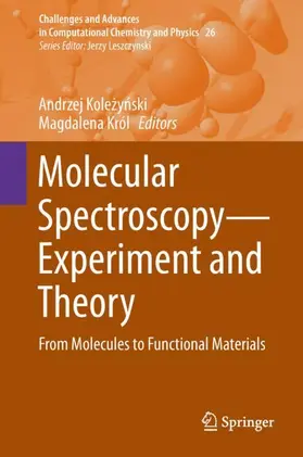 Król / Kolezynski / Kolezynski |  Molecular Spectroscopy-Experiment and Theory | Buch |  Sack Fachmedien