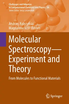 Kolezynski / Kolezynski / Król | Molecular Spectroscopy—Experiment and Theory | E-Book | sack.de
