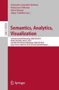 González-Beltrán / Vahdati / Osborne |  Semantics, Analytics, Visualization | Buch |  Sack Fachmedien