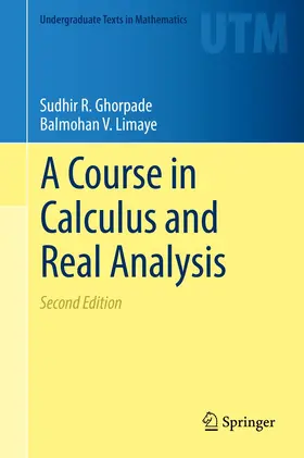 Limaye / Ghorpade |  A Course in Calculus and Real Analysis | Buch |  Sack Fachmedien