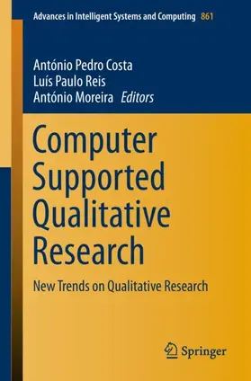 Costa / Moreira / Reis |  Computer Supported Qualitative Research | Buch |  Sack Fachmedien