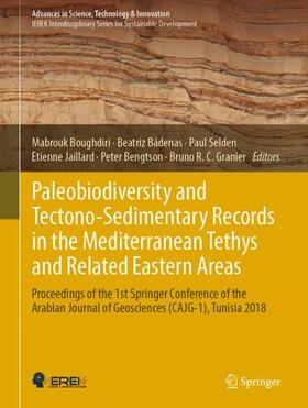 Boughdiri / Bádenas / Granier | Paleobiodiversity and Tectono-Sedimentary Records in the Mediterranean Tethys and Related Eastern Areas | Buch | 978-3-030-01451-3 | sack.de