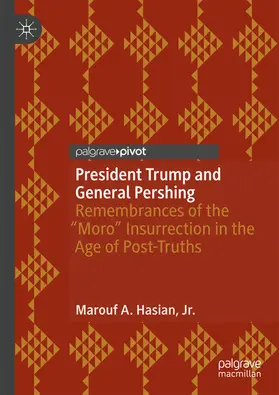 Hasian, Jr. / Hasian / Jr. |  President Trump and General Pershing | eBook | Sack Fachmedien