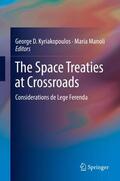 Manoli / Kyriakopoulos |  The Space Treaties at Crossroads | Buch |  Sack Fachmedien