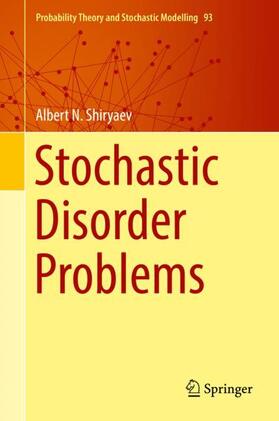 Shiryaev |  Stochastic Disorder Problems | Buch |  Sack Fachmedien
