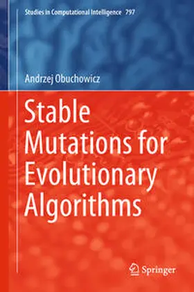 Obuchowicz | Stable Mutations for Evolutionary Algorithms | E-Book | www.sack.de