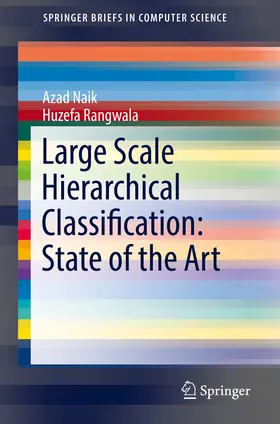 Naik / Rangwala | Large Scale Hierarchical Classification: State of the Art | E-Book | www.sack.de