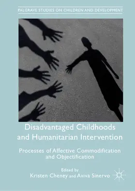 Cheney / Sinervo |  Disadvantaged Childhoods and Humanitarian Intervention | eBook | Sack Fachmedien