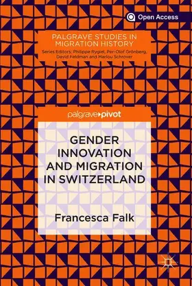 Falk |  Gender Innovation and Migration in Switzerland | Buch |  Sack Fachmedien