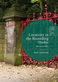 Thompson |  Creativity in the Recording Studio | eBook | Sack Fachmedien