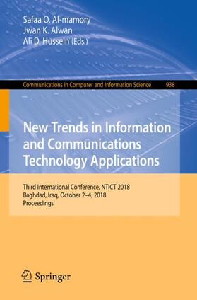 Al-mamory / Hussein / Alwan | New Trends in Information and Communications Technology Applications | Buch | 978-3-030-01652-4 | sack.de