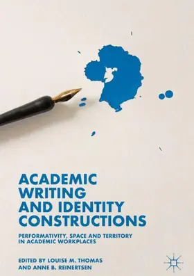 Reinertsen / Thomas |  Academic Writing and Identity Constructions | Buch |  Sack Fachmedien