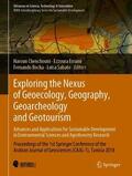 Chenchouni / Sabato / Errami |  Exploring the Nexus of Geoecology, Geography, Geoarcheology and Geotourism: Advances and Applications for Sustainable Development in Environmental Sciences and Agroforestry Research | Buch |  Sack Fachmedien